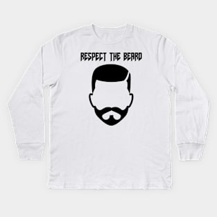 Respect The Beard Kids Long Sleeve T-Shirt